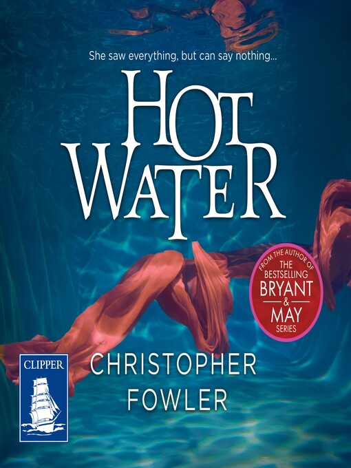 Title details for Hot Water by Christopher Fowler - Available